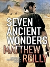 Seven Ancient Wonders (eBook): Jack West, Jr. Series, Book 1